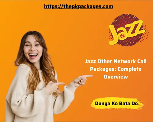 Jazz Other Network Call Packages: 6 Jazz Other Network Call Packages