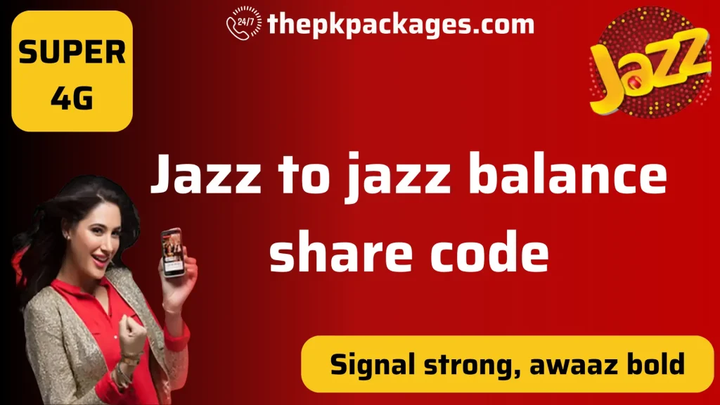 How to Jazz Balance Share 2025 full guide 22 Jazz to Jazz Balance Share Code